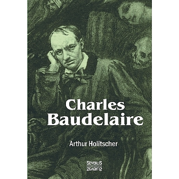 Charles Baudelaire, Arthur Holitscher