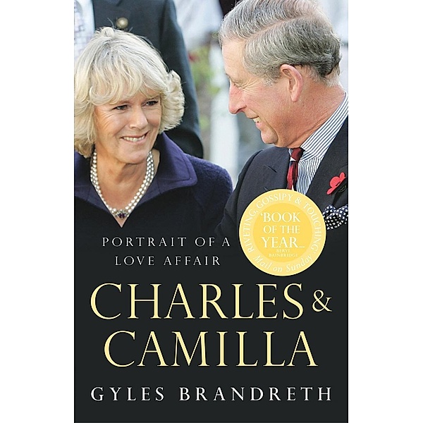 Charles & Camilla, Gyles Brandreth