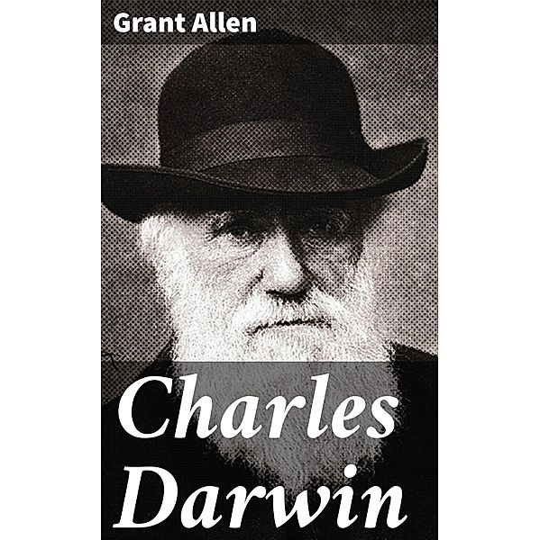 Charles Darwin, Grant Allen