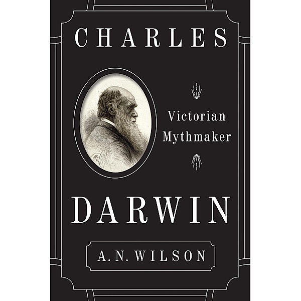 Charles Darwin, A. N. Wilson