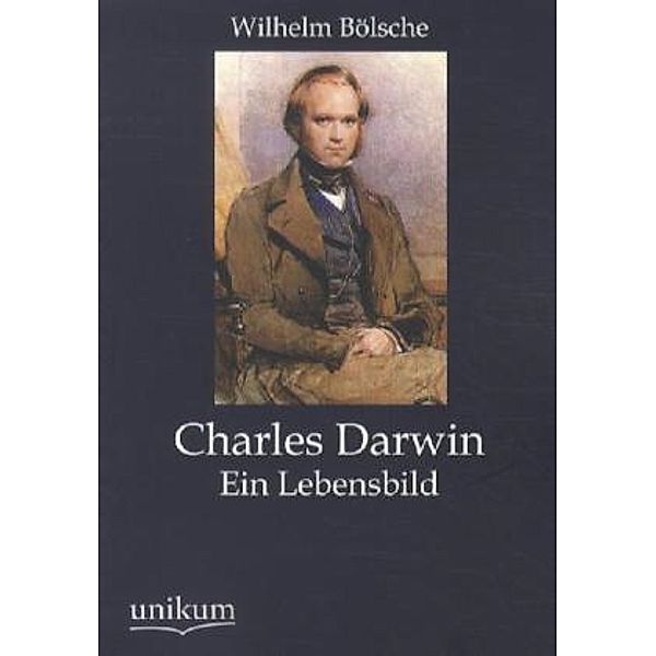 Charles Darwin, Wilhelm Bölsche