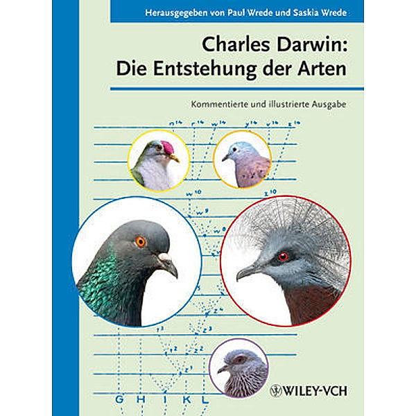 Charles Darwin: Die Entstehung der Arten, Paul Wrede