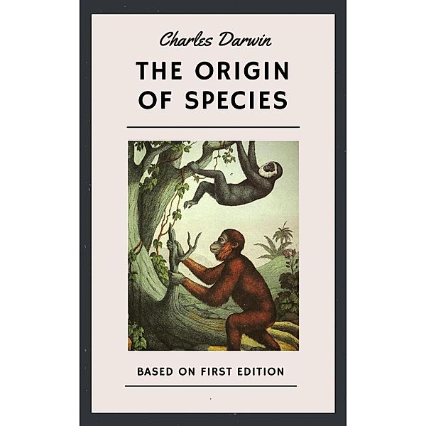 Charles Darwin: The Origin of Species (First Edition), Charles Darwin