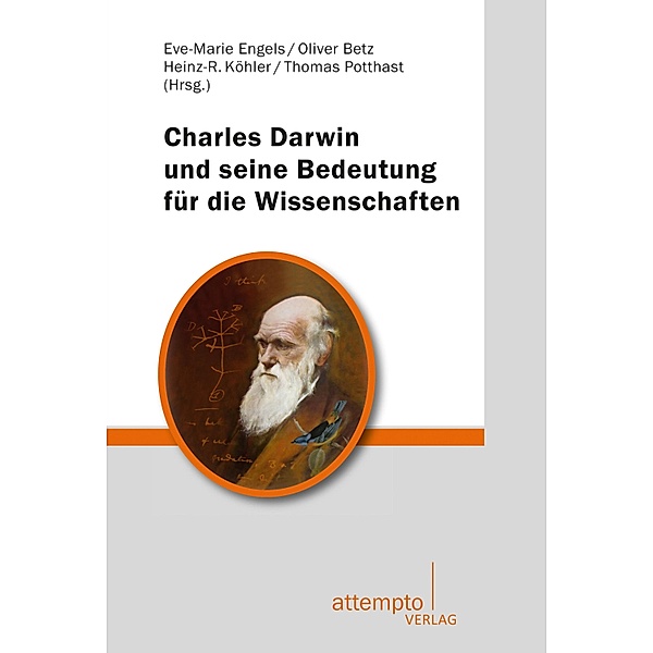 Charles Darwin und seine Bedeutung für die Wissenschaften, Eve-Marie Engels