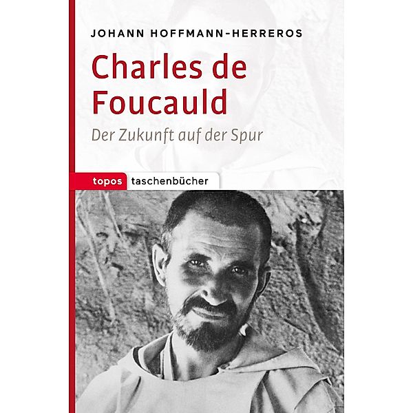 Charles de Foucauld, Johann Hoffmann-Herreros