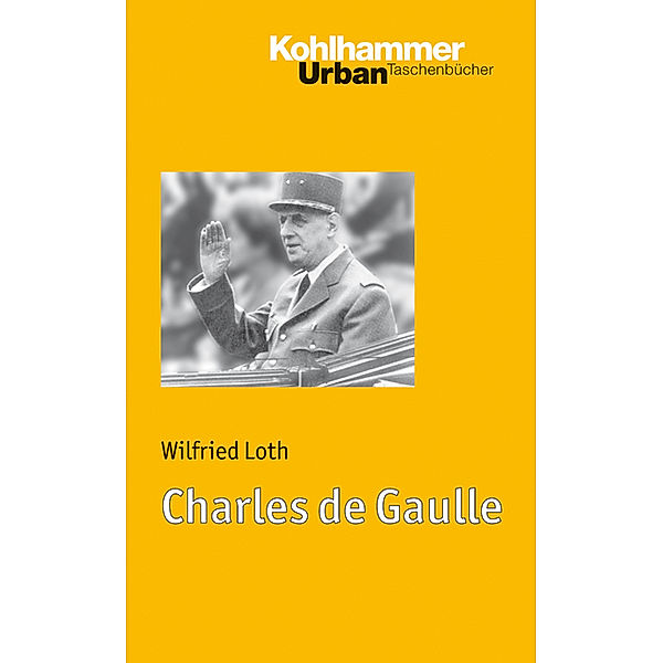 Charles de Gaulle, Wilfried Loth