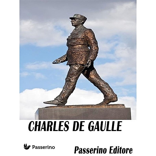 Charles De Gaulle, Passerino Editore