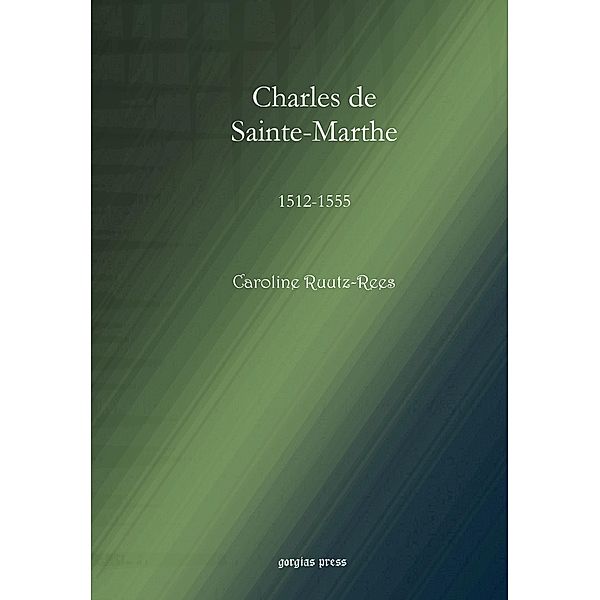 Charles de Sainte-Marthe, Caroline Ruutz-Rees