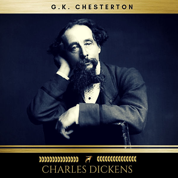 Charles Dickens, G. K. Chesterton