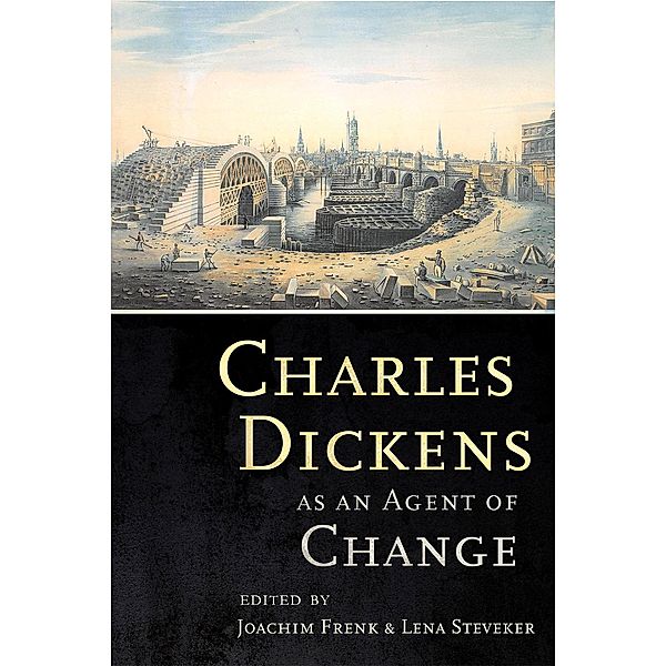 Charles Dickens as an Agent of Change