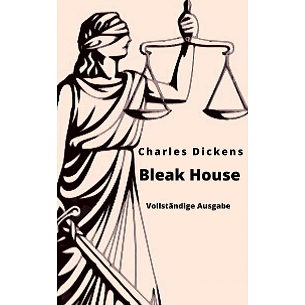 Charles Dickens - Bleak House, Charles Dickens