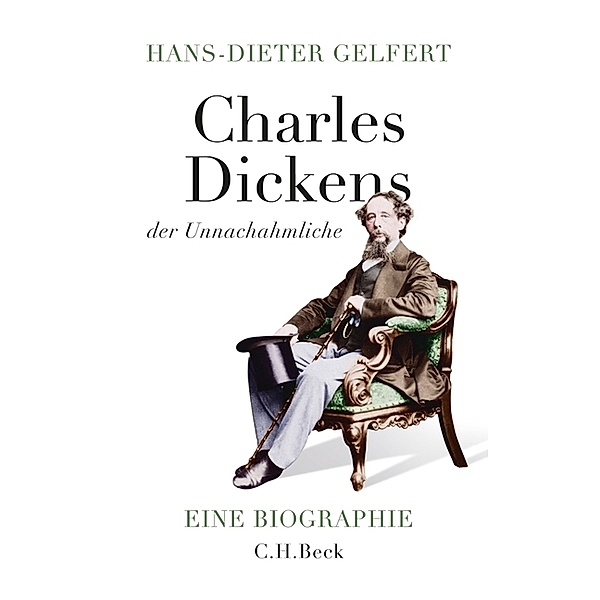 Charles Dickens - der Unnachahmliche, Hans-Dieter Gelfert