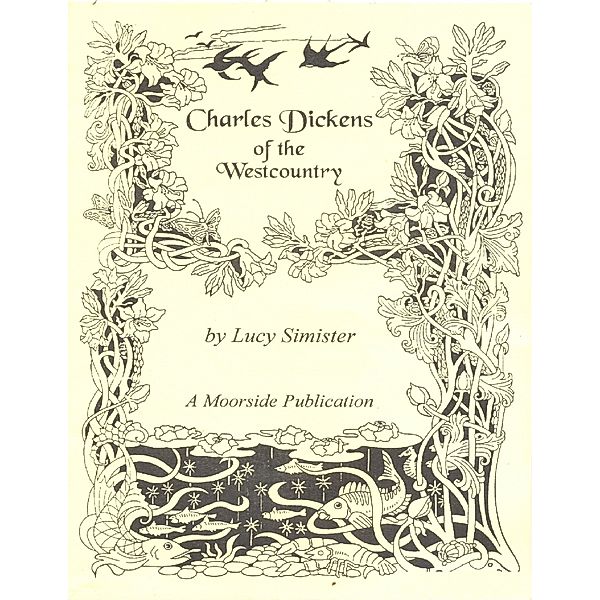 Charles Dickens of the Westcountry, Lucy Simister