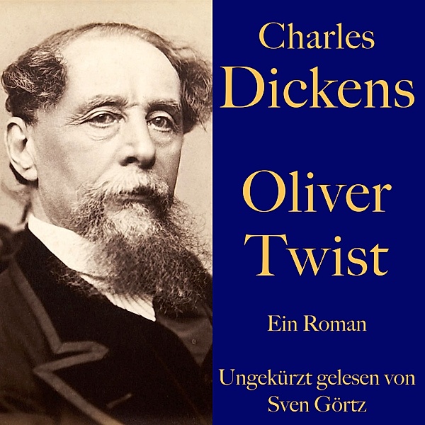 Charles Dickens: Oliver Twist, Charles Dickens