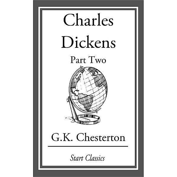 Charles Dickens: Part One, G. K. Chesterton