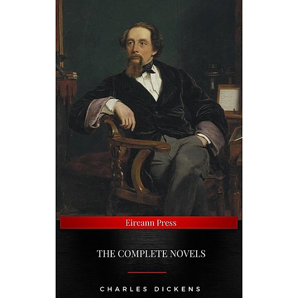 Charles Dickens: The Complete Novels (Golden Deer Classics), Charles Dickens