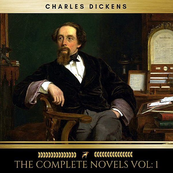 Charles Dickens: The Complete Novels vol: 1 (Golden Deer Classics), Charles Dickens