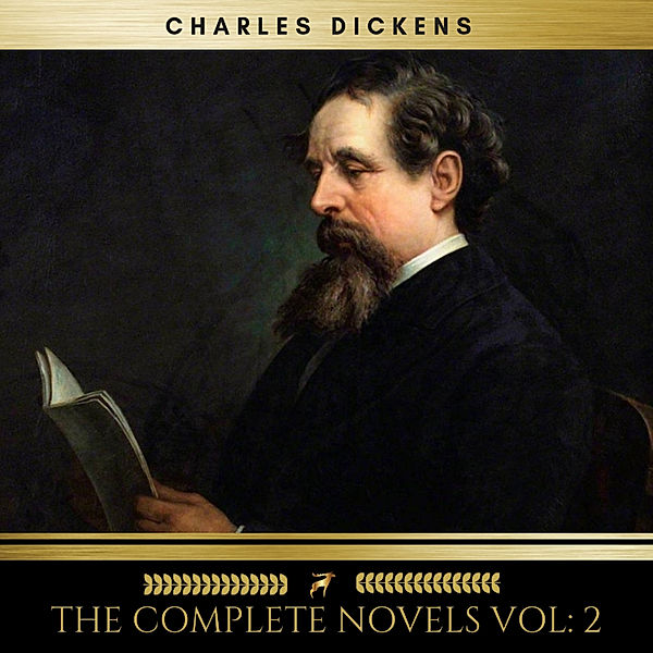 Charles Dickens: The Complete Novels vol: 2 (Golden Deer Classics), Charles Dickens