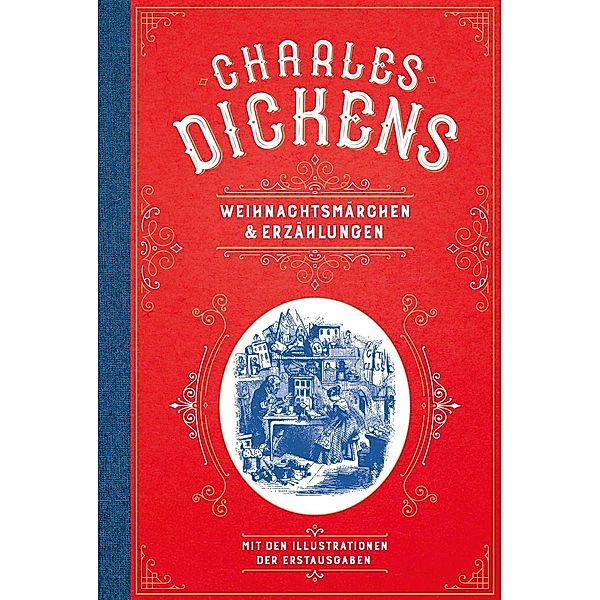 Charles Dickens: Weihnachtsmärchen und Weihnachtserzählungen, Charles Dickens
