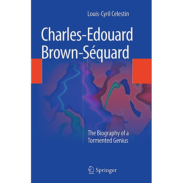 Charles-Edouard Brown-Séquard, Louis-Cyril Celestin