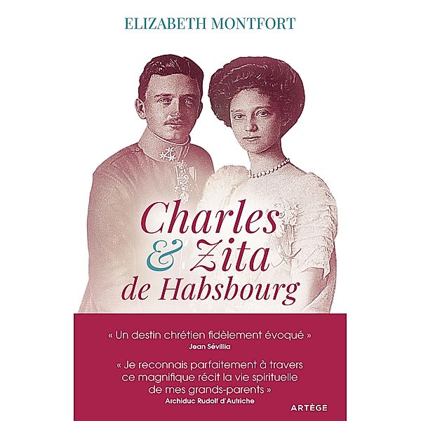 Charles et Zita de Habsbourg, Elizabeth Montfort