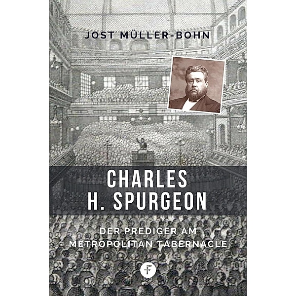 Charles H. Spurgeon, Jost Müller-Bohn