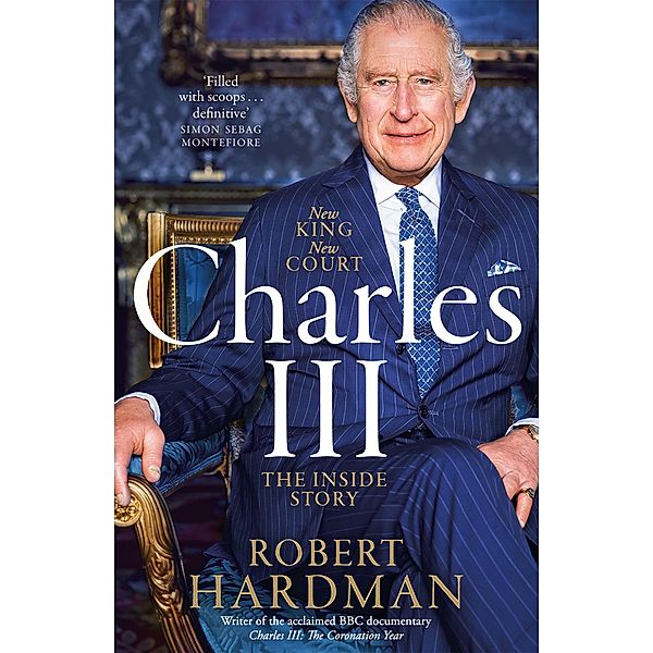 Charles III, Robert Hardman
