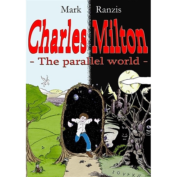 Charles Milton - The Parallel World, Mark Ranzis