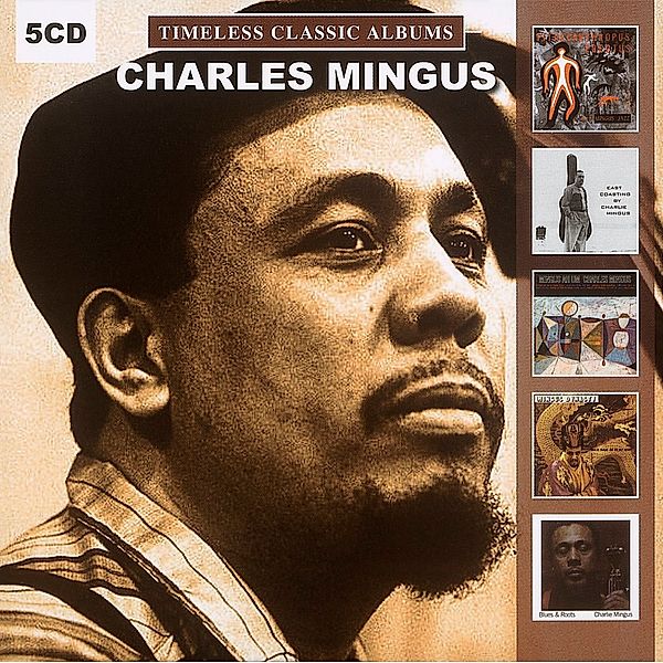 Charles Mingus, 5 CDs, Charles Mingus