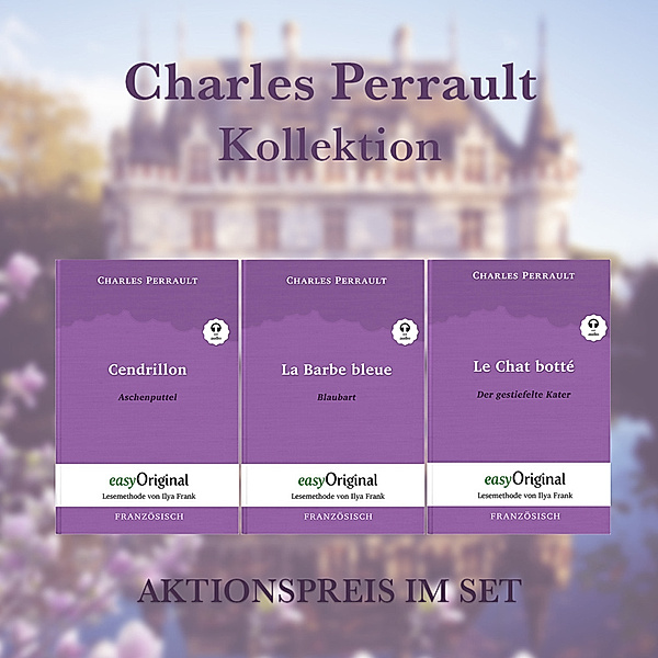 Charles Perrault Kollektion (Bücher + 3 Audio-CDs) - Lesemethode von Ilya Frank, m. 3 Audio-CD, m. 3 Audio, m. 3 Audio, 3 Teile, Charles Perrault