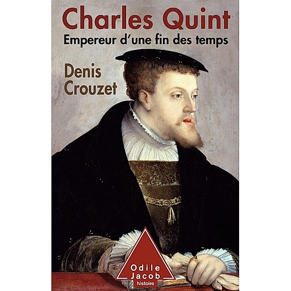 Charles Quint, Crouzet Denis Crouzet