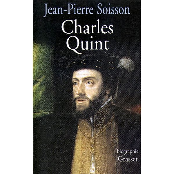Charles Quint / Essai, Jean-Pierre Soisson