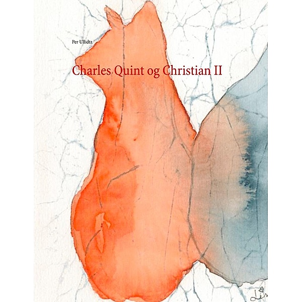 Charles Quint og Christian II, Per Ullidtz