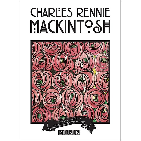 Charles Rennie Mackintosh / Pitkin, Fiona Davidson