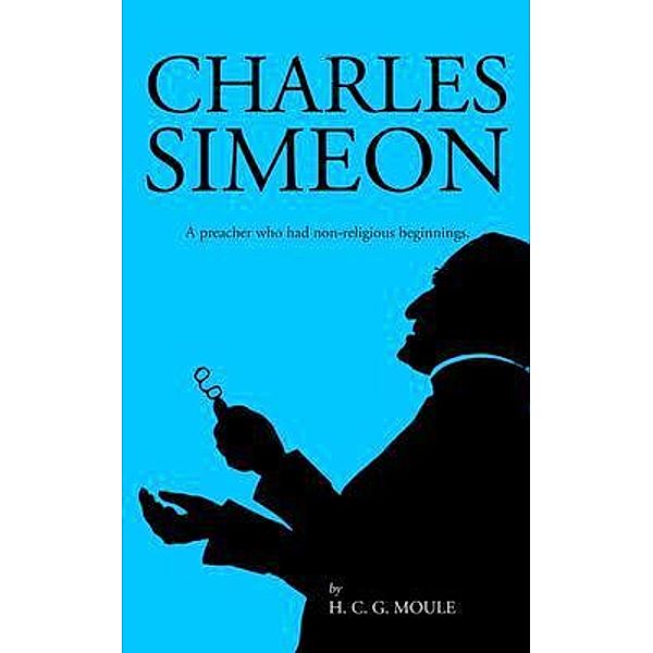 Charles Simeon, Handley Moule