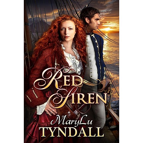 Charles Towne Belles: The Red Siren (Charles Towne Belles, #1), MaryLu Tyndall