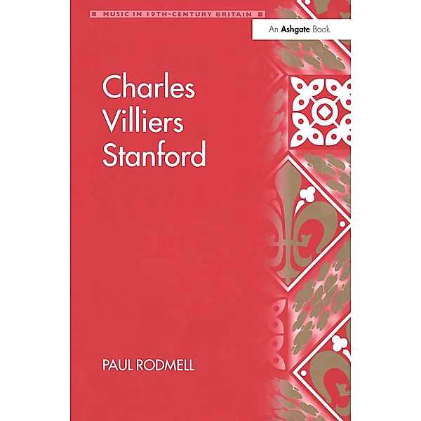 Charles Villiers Stanford, Paul Rodmell