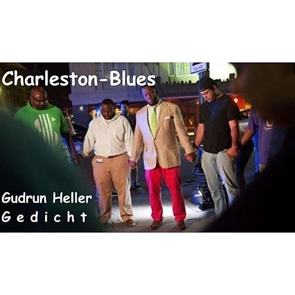 Charleston-Blues, Gudrun Heller