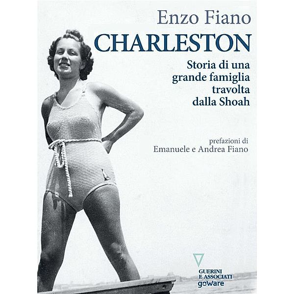 Charleston. Storia di una grande famiglia travolta dalla Shoah, Enzo Fiano