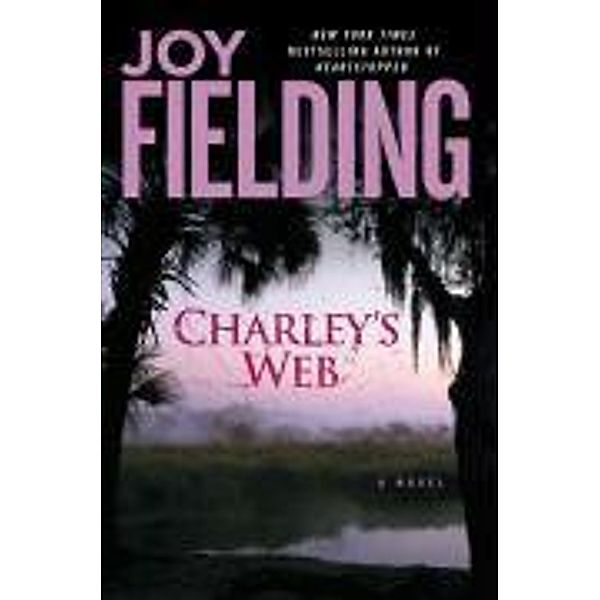 Charley's Web, Joy Fielding