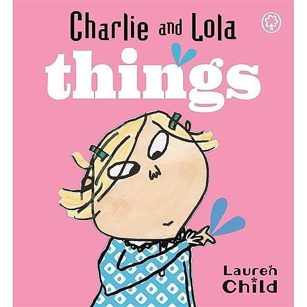 Charlie and Lola Things, Lauren Child