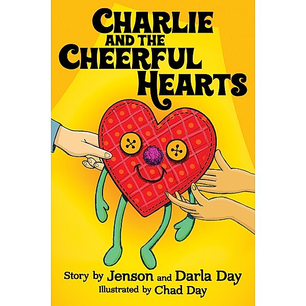 Charlie and the Cheerful Hearts, Darla Day, Jenson Day