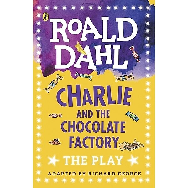 Charlie and the Chocolate Factory, Roald Dahl