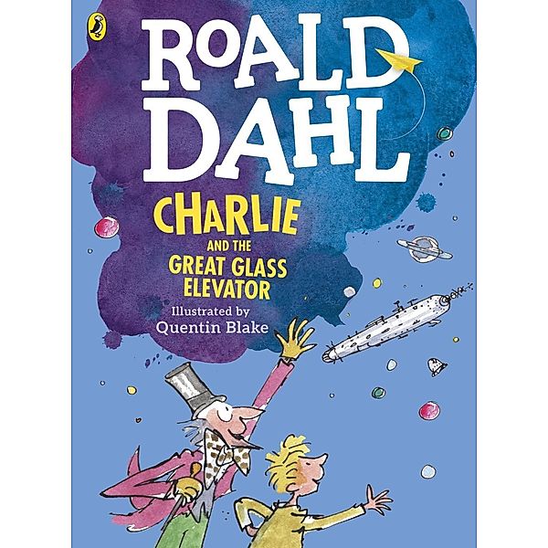 Charlie and the Great Glass Elevator (colour edition), Roald Dahl