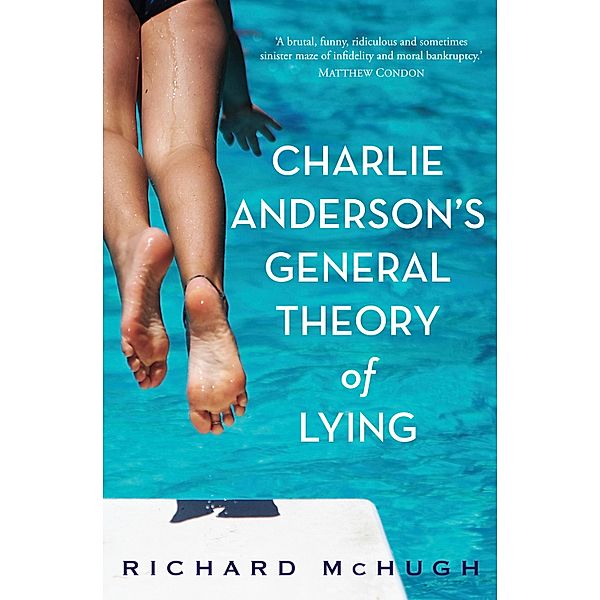 Charlie Anderson's General Theory of Lying, Richard McHugh