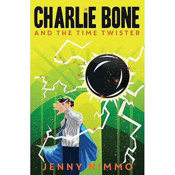 Charlie Bone and the Time Twister / Charlie Bone, Jenny Nimmo