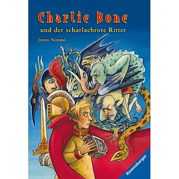 Charlie Bone Band 8: Charlie Bone und der scharlachrote Ritter, Jenny Nimmo