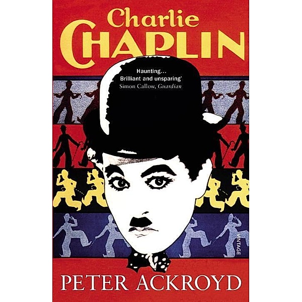Charlie Chaplin, Peter Ackroyd