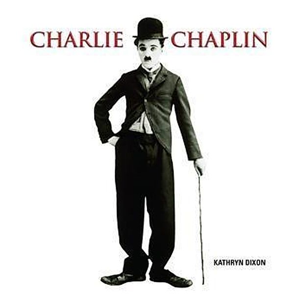 Charlie Chaplin, Kathryn Dixon