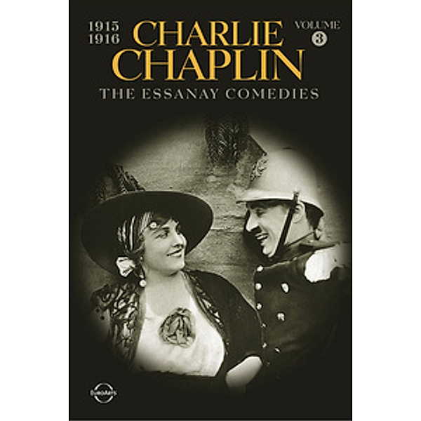 Charlie Chaplin - The Essanay Comedies: Vol. 3, 1915 - 1916